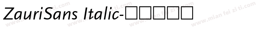 ZauriSans Italic字体转换